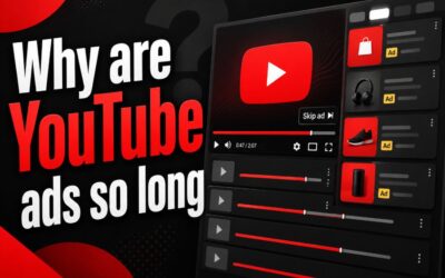 Why Are YouTube Ads So Long? A Clear Explanation